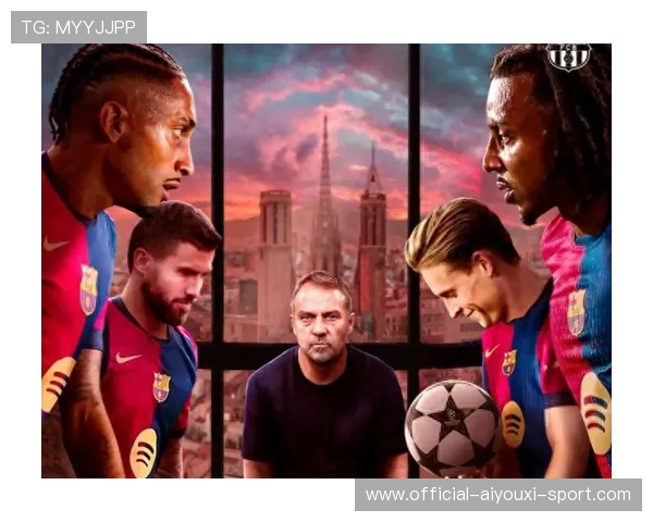 弗里克缔造巴萨进攻奇迹，场均3球席卷欧洲足坛，欧冠巴萨踢巴黎